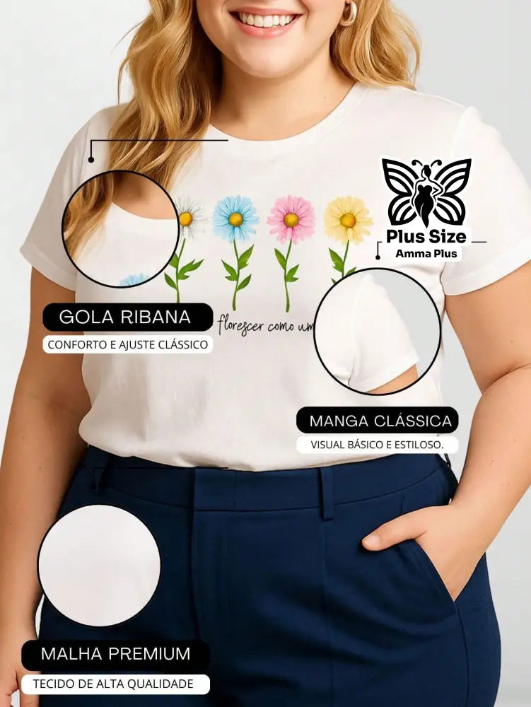 Blusa Estampada Flores Frase Inspiradora Plus Size - Amma Plus