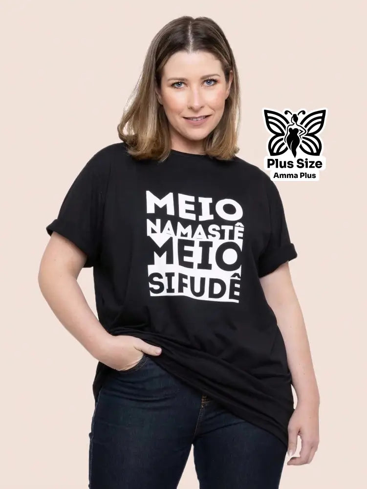 Blusa Estampada Frase Divertida Namastê Plus Size - Amma Plus