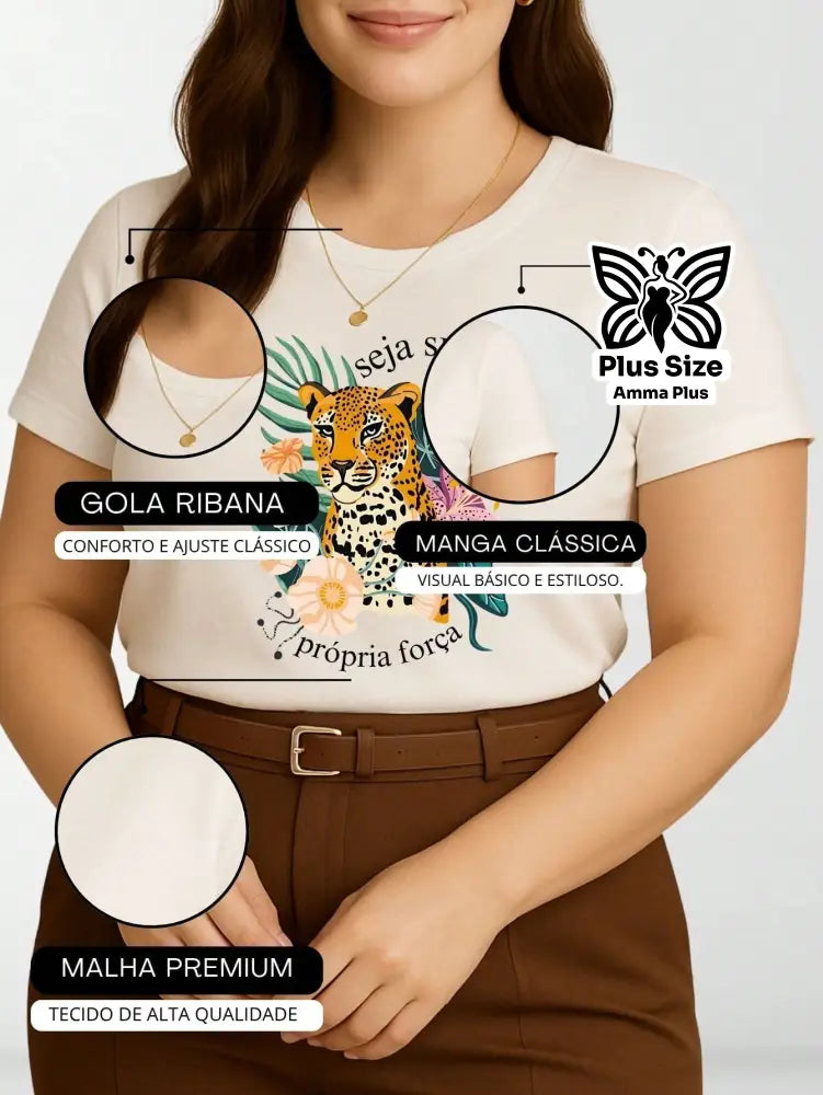 Blusa Estampada Onça Frase Inspiradora Plus Size - Amma Plus