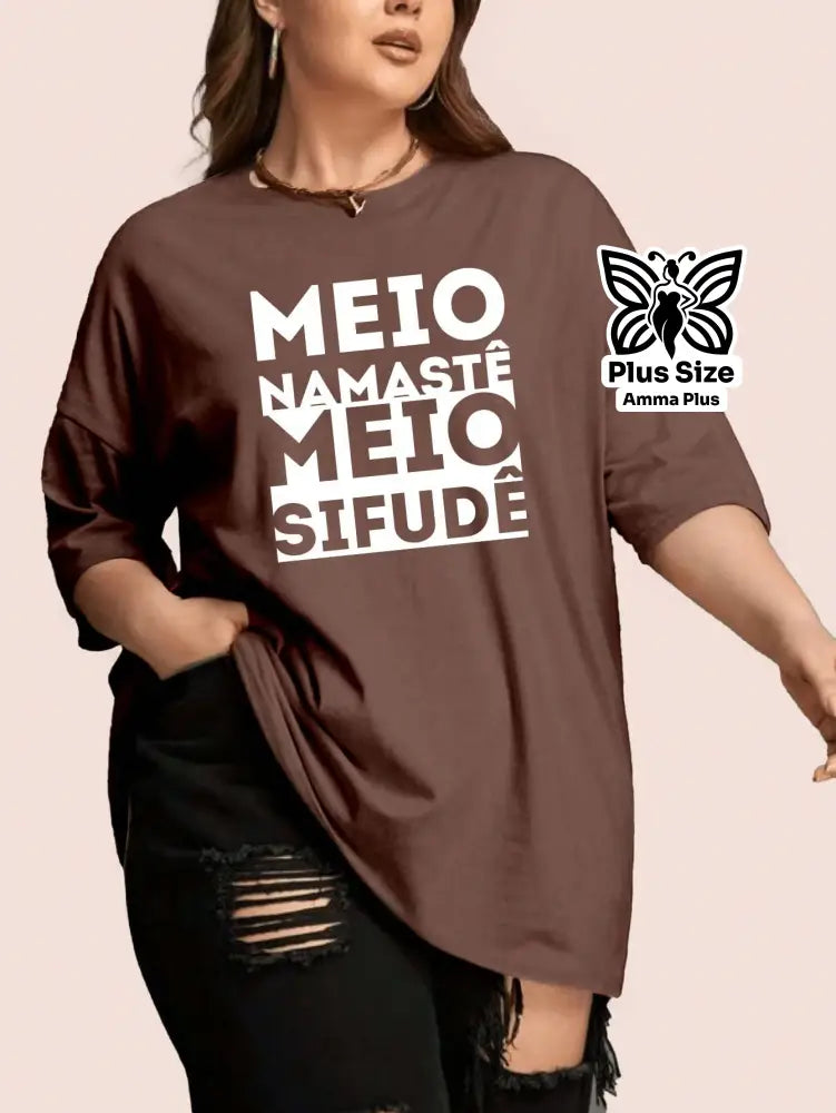 Blusa Estampada Frase Divertida Namastê Plus Size - Amma Plus
