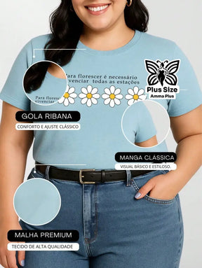 Blusa Estampada Margaridas Frase Inspiradora Plus Size - Amma Plus