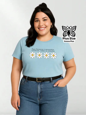 Blusa Estampada Margaridas Frase Inspiradora Plus Size - Amma Plus